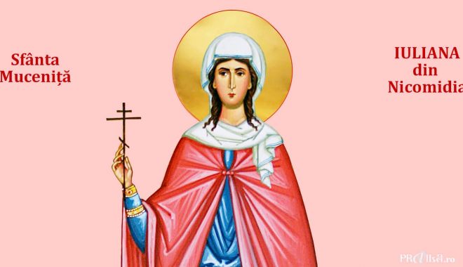 Ortodocşii o cinstesc pe Sfânta Muceniţă Iuliana - sfantamucenitaiuliana1-1640066061.jpg