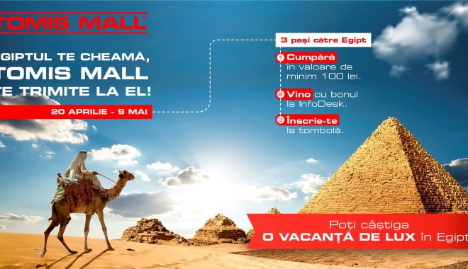 Tomis Mall te trimite în Egipt - tomismalltetrimiteinegiptvizual-1619082509.jpg