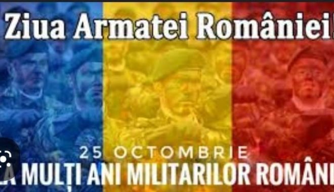 ”Onor Armatei Române”, eveniment dedicat zilei de 25 octombrie - x-ziua-armatei-1698061113.jpg