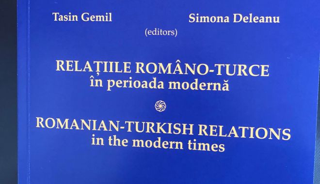 Istoricul Tasin Gemil lansează la Medgidia volumul ”Relațiile româno-turce în perioada modernă”