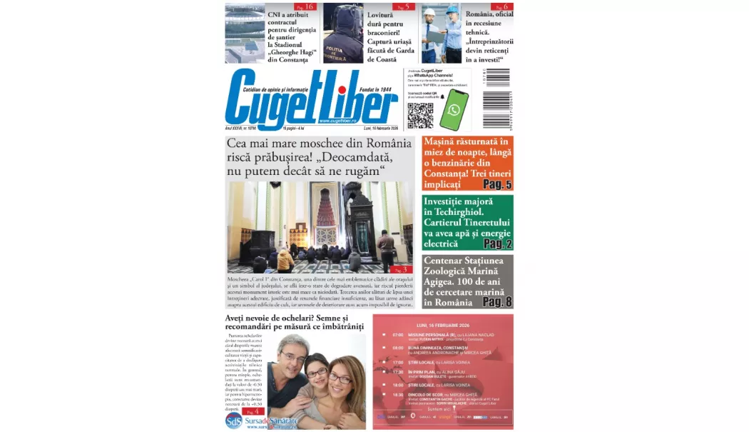 Iată titlurile zilei din data de 16 FEBRUARIE ale ziarului CUGET LIBER!