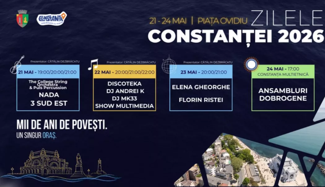 Programul complet al evenimentelor dedicate Zilelor Constanței