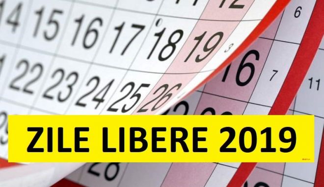 Vești bune pentru bugetari! O zi în plus la minivacanța din august - zilelibere2019-1563440473.jpg