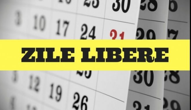 ZILE LIBERE 2019. Bucurie pentru bugetari, ar putea să aibă o 