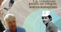 Stire din Sport : Ciclism / Velodromul Dinamo va primi numele marelui campion Mircea Romașcanu