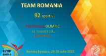 Stire din Sport : Olimpism / 92 de sportivi vor reprezenta România la Festivalul Olimpic al Tineretului European de la Banska Bystrica