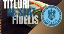 Stire din Economie : Programele de titluri de stat Fidelis și Tezaur continuă și în 2026