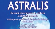 Recomandări din cel de-al doilea număr al revistei ”Astralis”, publicație girată de Uniunea Ziariștilor Profesioniști din România