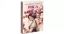 Stire din Cultură-Educație : Cartea săptămânii. „Fiică de samurai”, de Etsu Inagaki Sugimoto