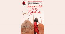 Stire din Cultură-Educație : Cartea săptămânii – "Serenadă pentru Nadia", de Zülfü Livaneli