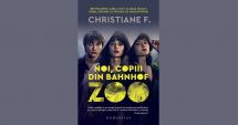 Stire din Cultură-Educație : Cartea săptămânii. „Noi, copiii din Bahnhof Zoo”, de Christiane F.