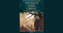 Stire din Cultură-Educație : Cartea săptămânii. ”Toate cărțile”, de Igor Bergler