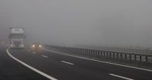 ATENȚIE ȘOFERI! Se circulă în condiții de ceață pe Autostrada Soarelui și pe A4