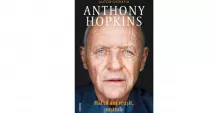 Stire din Cultură-Educație : Cartea săptămânii. ”Hai că am reușit, puștiule”, de Anthony Hopkins