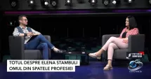 Stire din Actualitate : „Puterea Exemplului” - Totul despre Elena Stambuli. Omul din spatele profesiei