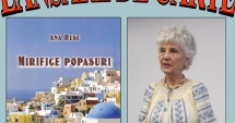 Stire din Cultură-Educație : Scriitoarea Ana Ruse lansează volumul "Mirifice popasuri"