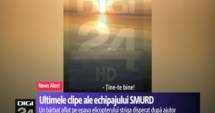 Stire din Eveniment : VIDEO CUTREMURĂTOR / Ultimele momente din viața echipajului. Strigăte disperate de ajutor