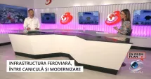 Stire din Actualitate : "În prim plan" - Infrastructura feroviară, între caniculă și modernizare