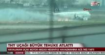 Stire din Actualitate : Aterizare de urgență la Istanbul, după ce unul din motoarele unui avion a luat foc