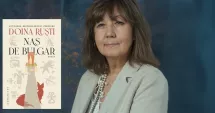 Stire din Interviu : Doina Ruști despre „Nas de Bulgar”: „Este o carte despre identitate, poveste și întoarcerea la sine”