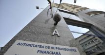 Stire din Economie : Investigație importantă  a Autorității  de Supraveghere Financiară