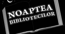 Stire din Cultură-Educație : Constănțenii, invitați la Noaptea Bibliotecilor