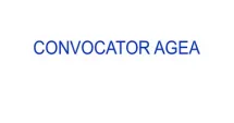 Stire din Anunțuri : CONVOCATOR AGEA COMPLETAT