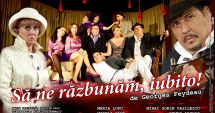 Stire din Cultură-Educație : "Să ne răzbunăm, iubito!" O comedie spumoasă pe scena Teatrului de Stat Constanța