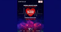 Începe campania BLOOD NETWORK. Salvează o viață, donează sânge și mergi gratuit la UNTOLD sau NEVERSEA