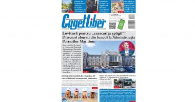 Iată titlurile zilei din data de 18 IUNIE ale ziarului CUGET LIBER!