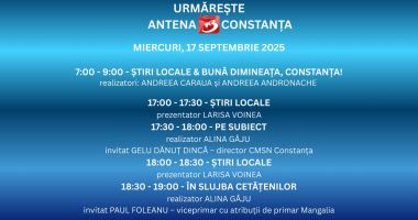 Stire din Actualitate : Programul zilei de miercuri, 17 septembrie, la Antena 3 Constanța