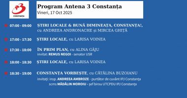 Stire din Actualitate : Programul zilei de vineri, 17 octombrie, la Antena 3 Constanța