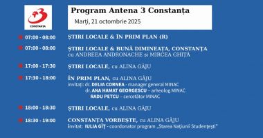 Stire din Actualitate : Programul zilei de marți, 21 octombrie, de la Antena 3 Constanța