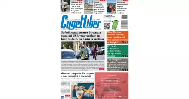 Iată titlurile zilei din data de 25 IUNIE ale ziarului CUGET LIBER!