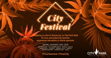 Stire din Social : Vara se simte altfel la City Park Mall: atmosferă de festival și reduceri de până la 70%