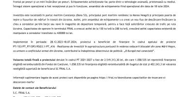 Finalizarea proiectului: „Dezvoltarea capacitaților de încărcare și descărcare marfă în terminalul FRIAL S.A. pentru eficientizarea fluxului de cereale din Ucraina” - 2