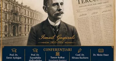 Stire din Cultură-Educație : Conferință dedicată împlinirii a 175 de ani de la nașterea intelectualului tătar Ismail Gaspirali
