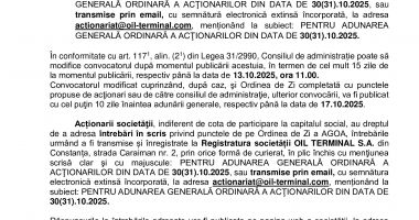Consiliul de Administrație al Societății OIL TERMINAL S.A. convoacă Adunarea Generală Ordinară a Acţionarilor în data de 30.10.2025, ora 11.00 - 3