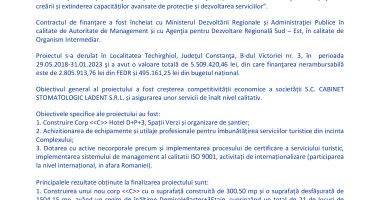 Finalizarea proiectului „ Construire Corp << C >> Hotel D+P+3, Spații Verzi și Organizare de șantier” Techirghiol, Județul Constanța” - 2