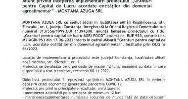 Anunț privind începerea implementării proiectului ,,Granturi pentru Capital de Lucru acordate entităților din domeniul agroalimentar” - MONTANA AZUGA SRL - 2