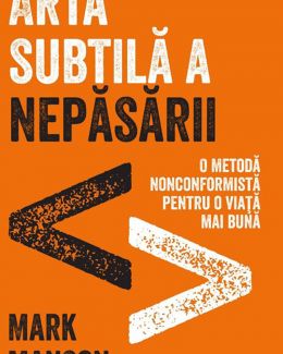 Stire din Cultură-Educație : De ce este nepăsarea o artă subtilă