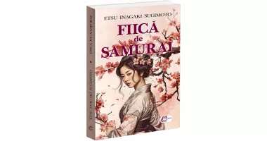 Stire din Cultură-Educație : Cartea săptămânii. „Fiică de samurai”, de Etsu Inagaki Sugimoto
