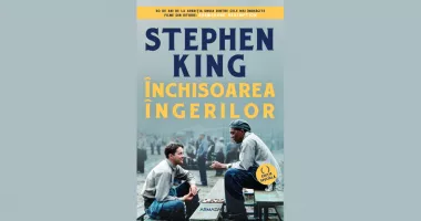 Stire din Cultură-Educație : Cartea săptămânii. „Închisoarea îngerilor”, de Stephen King