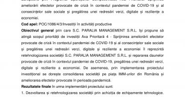 Anunț finalizare proiect: „RETEHNOLOGIZAREA SOCIETĂȚII S.C. PARALIA MANAGEMENT S.R.L. PRIN ACHIZIȚIA DE DOTĂRI ȘI ECHIPAMENTE” - cod  SMIS 158105 - 2