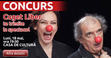 Stire din Cultură-Educație : CONCURS / CUGET LIBER TE TRIMITE LA SPECTACOLUL "MĂ TOT DUC"