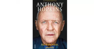 Stire din Cultură-Educație : Cartea săptămânii. ”Hai că am reușit, puștiule”, de Anthony Hopkins