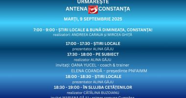 Stire din Actualitate : Programul zilei de marți, 9 septembrie, la Antena 3 Constanța