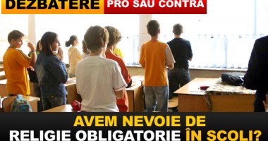 Stire din Cultură-Educație : DEZBATERE. Avem nevoie de RELIGIE OBLIGATORIE în școli?
