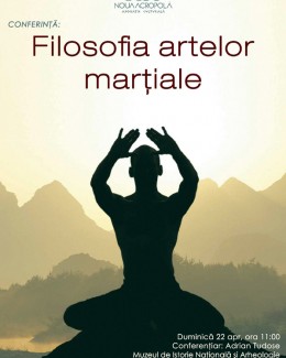 Stire din Cultură-Educație : Despre "Filosofia artelor marțiale"