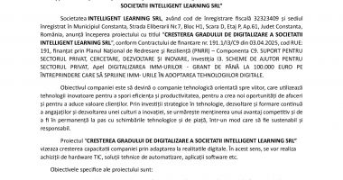 Anunț privind începerea implementării proiectului cu titlul „CRESTEREA GRADULUI DE DIGITALIZARE A  SOCIETATII INTELLIGENT LEARNING SRL” - 2